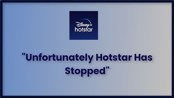 Unfortunately Hotstar Has Stopped - Android & Ios - 2023 - Fix