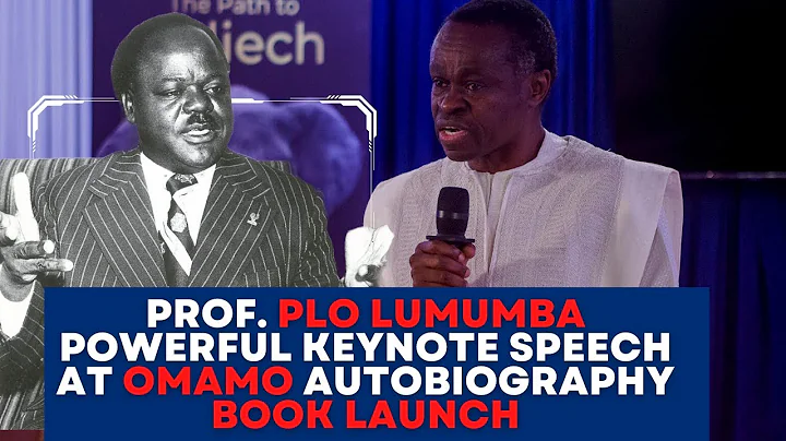 Prof. PLO Lumumba powerful Keynote Speech at Omamo Autobiography Book Launch