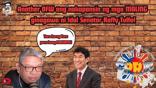 Another OFW ang nakapansin ng mga MALING  ginagawa ni Idol Senator Raffy Tulfo! @cprm13113