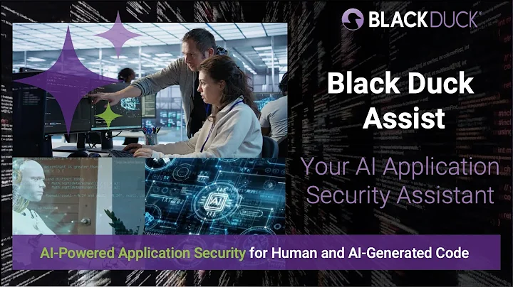 Black Duck Assist: AI-Powered Application Security for Human and AI-Generated Code | Black Duck