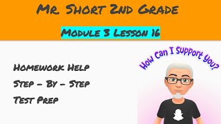Module 3 Lesson 16 Eureka Math Homework Help (2nd Grade)