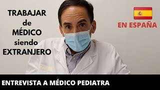 excusa dramático Inhibir TRABAJAR de MÉDICO en ESPAÑA | Entrevista a MÉDICO ARGENTINO en BARCELONA -  YouTube