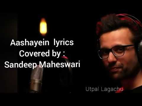 Aashayein Lyrics || Sandeep Maheswari || Motivational Song || Hindi.