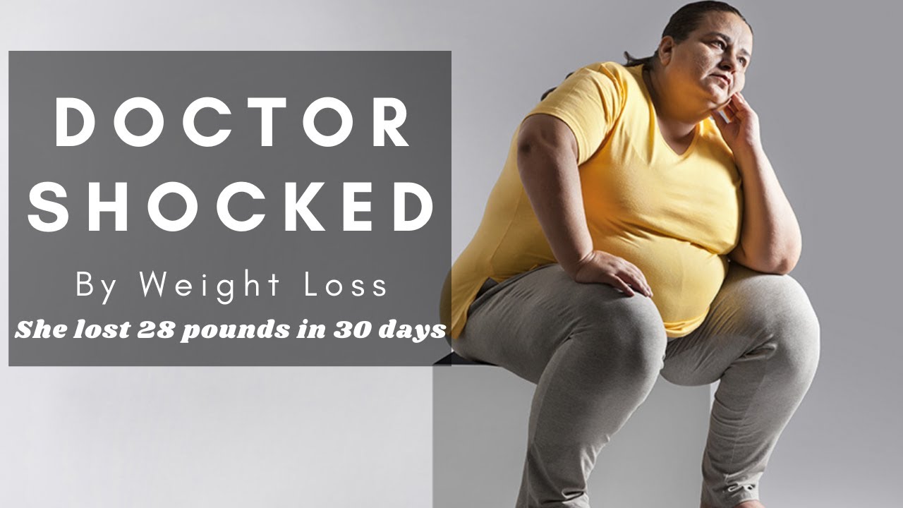 Lose Weight Doctor SHOCKED By Weight Loss Lost 28 Pounds In 30 Days