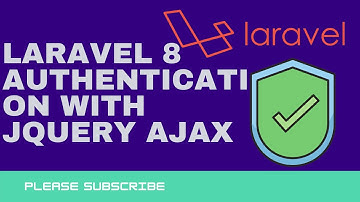 Laravel 8 Authentication With Ajax