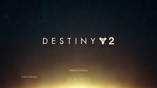 The Final Destiny 2 Title Screen