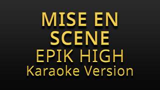 EPIK HIGH & DAVICHI Mise en scene (Romanized Karaoke Version) Instrumental With Lyrics | No Vocal
