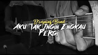 BERHARAP KAU SETIA - D'wapinz Band ||COVER GITAR||