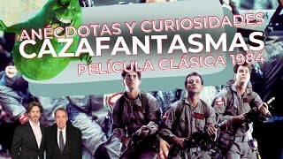 Cazafantasmas, Anécdotas y Curiosidades peli clásica 1984