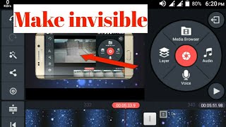 Invisible effect in kinemaster || Tutorial,,