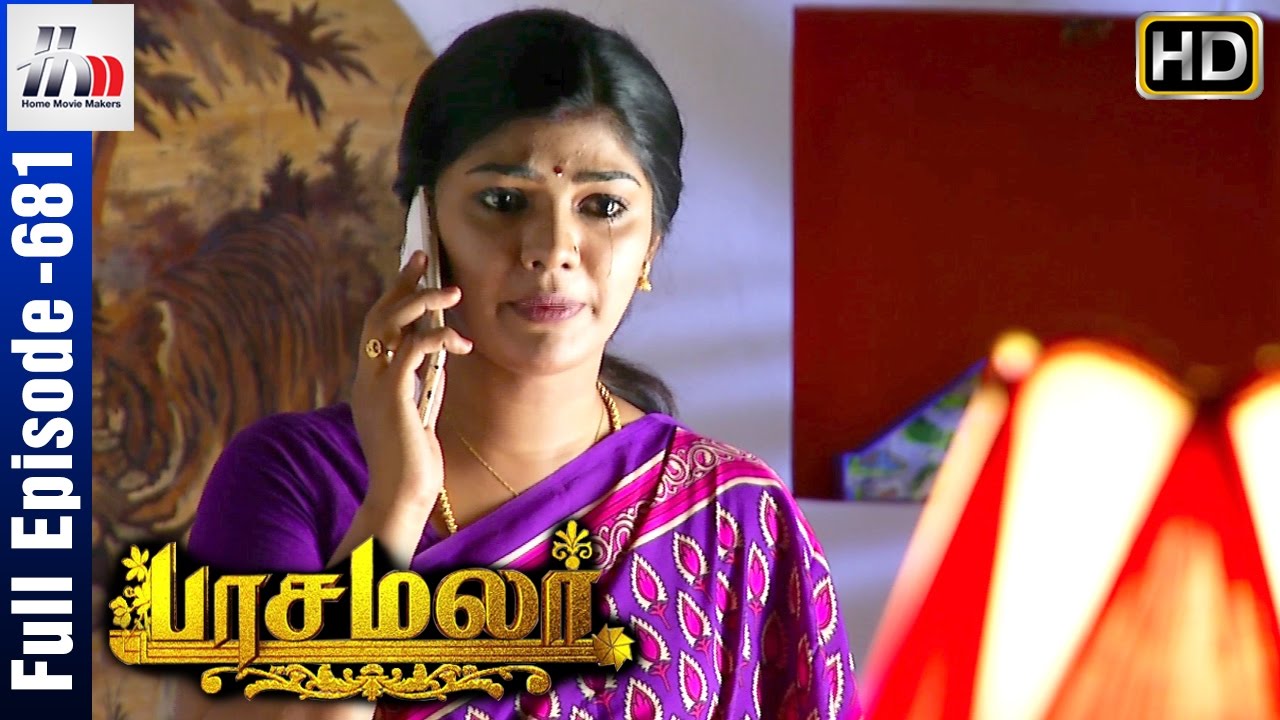 Pasamalar Tamil Serial | Episode 681 | Pasamalar Full Episode | Home Movie Makers