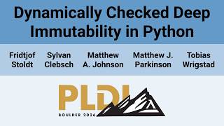 [PLDI'26] Dynamically Checked Deep Immutability in Python