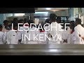 LesDaChef in Kenya. Diary Session. Part 4
