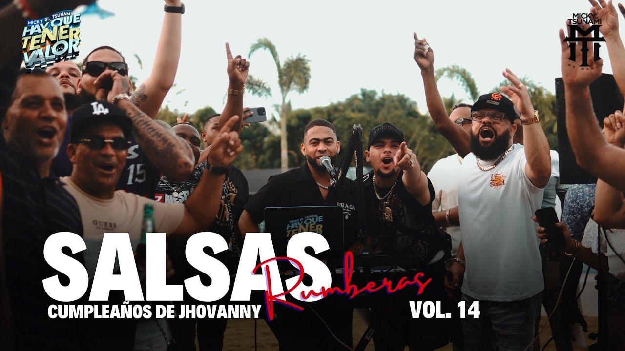 MIX DE SALSA RUMBERAS VOL.14 CUMPLEAÑOS DE JHOVANNY CON DJ MICKY TSUNAMI EN VIVO 2026