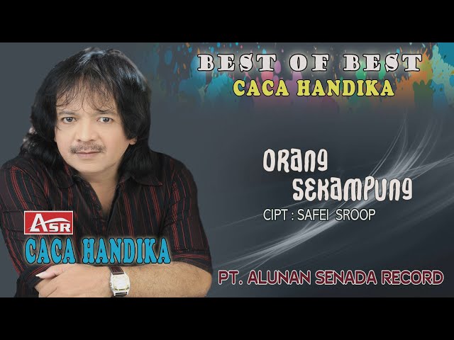 CACA HANDIKA - ORANG SEKAMPUNG ( Official Video Musik ) HD class=