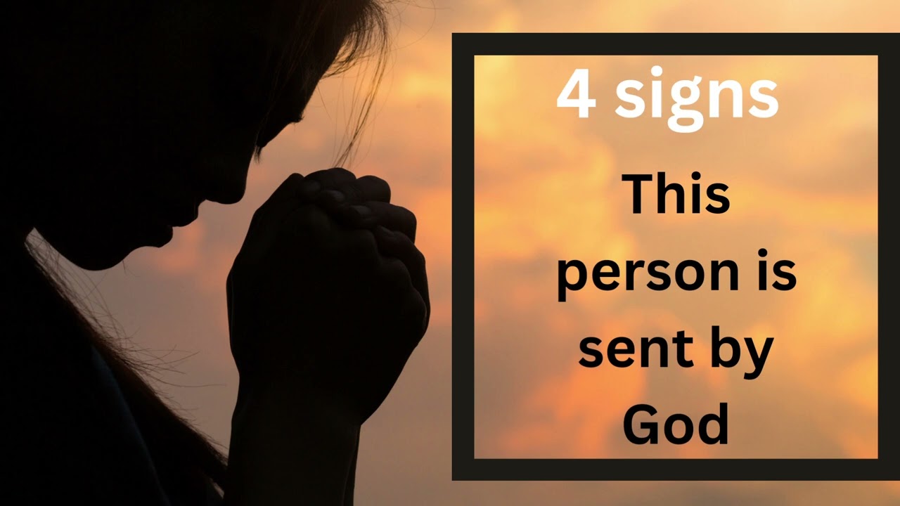 Divine Connections: 4 Signs This Person Is Sent to You by God | Spiritual Guidance 2024