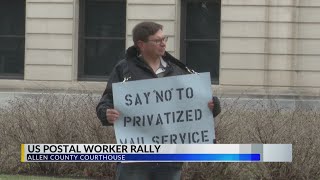 U.S. Postal Service workers host rally to fight dismantling the postal service