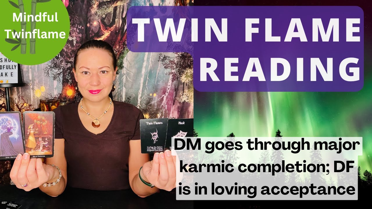 TWIN FLAME DM/DF DAILY UPDATE | DM goes through major karmic completion ...