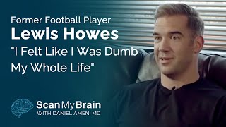 Former Football Player Lewis Howes 'I Felt Like I Was Dumb My Whole Life'