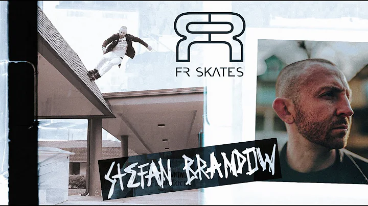 FR SKATES - STEFAN BRANDOW - Welcome