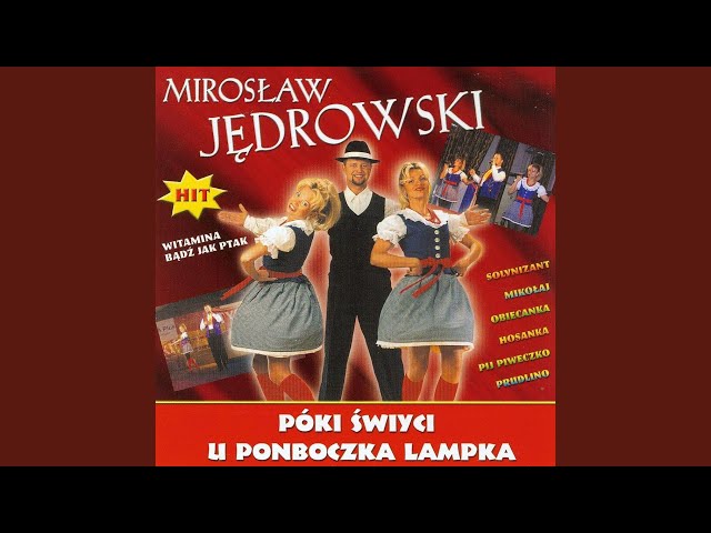 Miroslaw Jedrowski - Solynizant