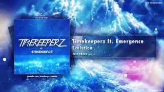 Timekeeperz ft. Emergence - Evolution (Original mix)