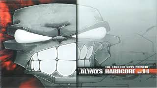 The Stunned Guys – Always Hardcore Vol. 14 (cd 1/comp)