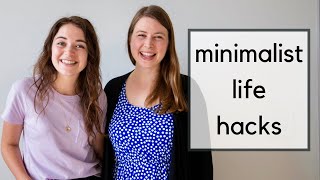 15 Minimalist Life Hacks Collab with Ashlynne Eaton