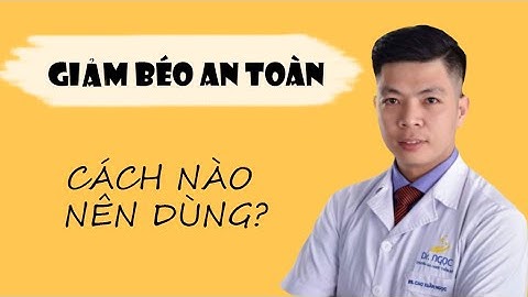 Giản cân theo phương pháp nào thì an toàn - Dr Ngoc