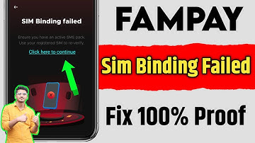 fampay sim binding failed problem | fampay sim binding failed sahi kaise kare