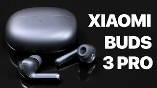 XIAOMI BUDS 3 PRO | ОЧЕРЕДНОЙ ФЛАГМАН ОТ XIAOMI