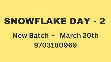 Snowflake Demo Day 2 | New SQL and Snowflake Batch on March 20th