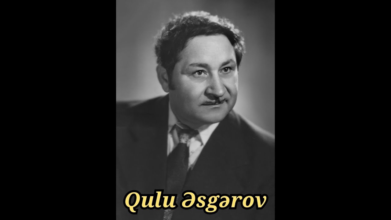 Qulu Əsgərov Bayatı Kürd Mugamı 1