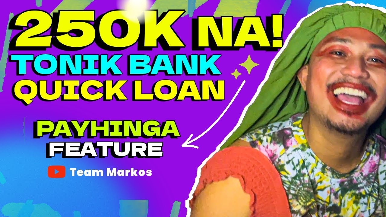 TONIK BANK QUICK LOAN Up To 250 000 Na Nawala Na Ang FLEX LOAN What Tonik bank quick loan up to 250 000 na nawala na ang flex loan what