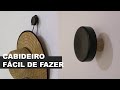 CABIDEIRO RECICLADO | VOU TE MOSTRAR COMO É FÁCIL FAZER UM LINDO CABIDEIRO COM MATERIAL RECICLADO