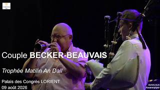 2026 FIL Lorient   Couple BECKER-BEAUVAIS  6ème Trophée Matilin An Dall  09 août Youennpiper