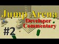 Jump Arena Developer Commentary Ep.2 - Fortress and Bouncy Castle