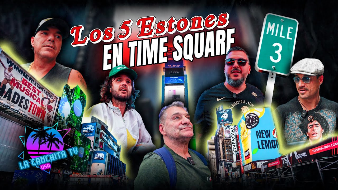 MOTORHOME DE LA ALEGRÍA - MILLA 3: LOS 5 ESTONES EN TIME SQUARE