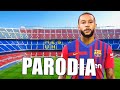 Canción Depay Al Barcelona (Parodia Miénteme)