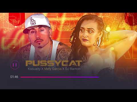 PUSSYCAT - KASUALTY ❌ MELY GARCIA ❌ DJ RAMON (BACHATA 2022)