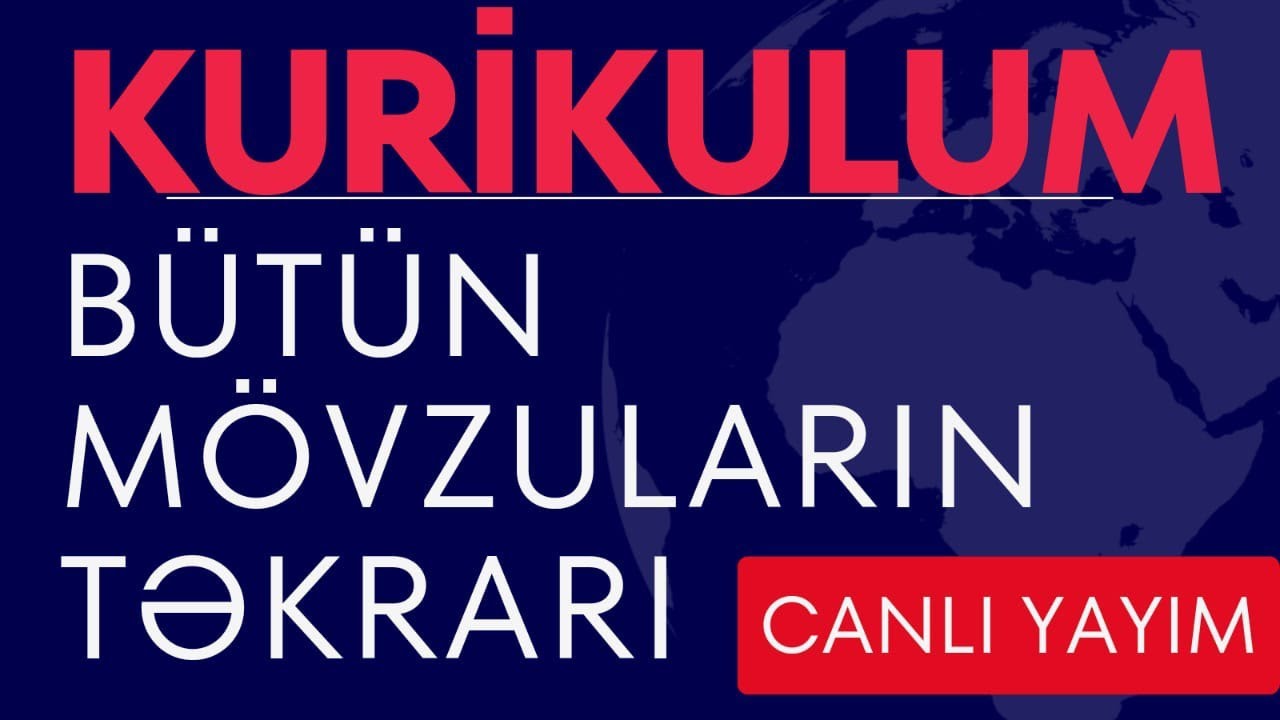 Kurikulum. Bütün mövzuların təkrarı bir canlıda. Miq/Sertifikasiya
