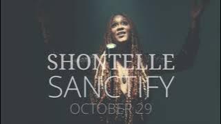 Shontelle - Sanctify - Out Friday October 29