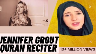 Jennifer Grout Beautiful Quran Reciter