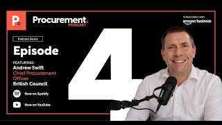 Episode 4 | Procurement Podcast: British Council's Andrew Swift on AI