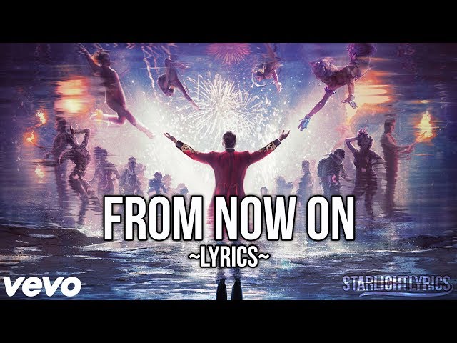 The Greatest Showman - From Now On (Lyric Video) HD class=