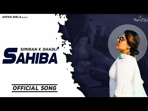 Sahiba | Ve Mirziya | Ft. Simran Kaur dhadli | New Punjabi Song