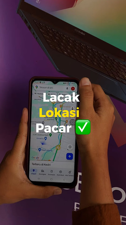 Cara Lacak Lokasi Pasangan Kalian #shortvideo #tips