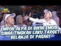 MPOK ALPA EMOSI TERUSS BIKIN TARGET GAGAL FOKUS | UANG KAGET EPS 800 (2/3)