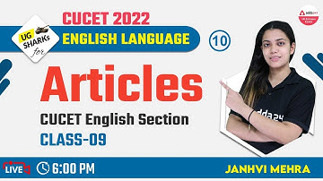 CUCET 2022 Preparation Free Batch | CUCET English | Articles | CUCET 2022 English | Class 10