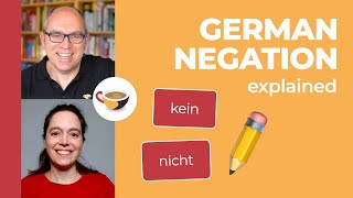 Negation in German with KEIN and NICHT